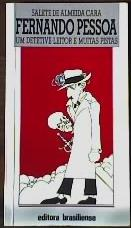 Fernando Pessoa - Um Detetive-leitor E Muitas Pistas