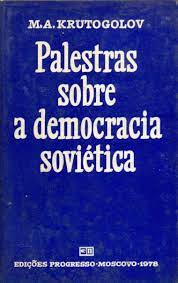 Palestras Sobre a Democracia Soviética