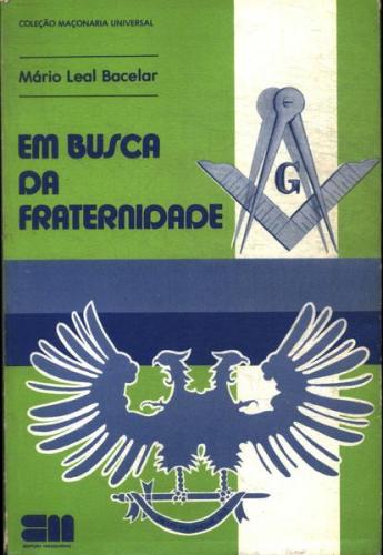 Em Busca Da Fraternidade