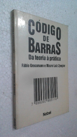 Codigo De Barras - Da Teoria A Pratica