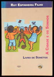 A Cidade E Os Sonhos - Livro De Sonetos
