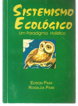 Sistemismo Ecologico - Um Paradigma Holistico