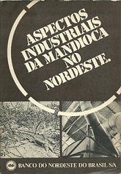 Aspectos Industriais Da Mandioca No Nordeste