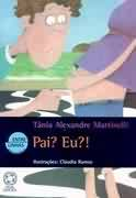 Pai? Eu?!