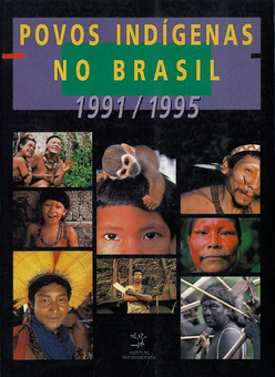 Povos Indigenas No Brasil 1991 - 1995