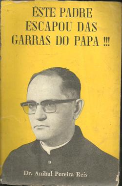 Este Padre Escapou Das Garras Do Papa