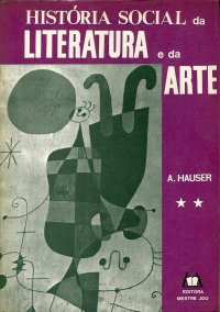 Historia Social Da Literatura E Da Arte - Tomo 02