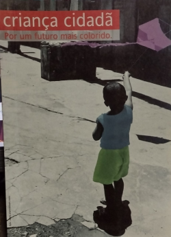Crianca Cidada Por Um Futuro Mais Colorido