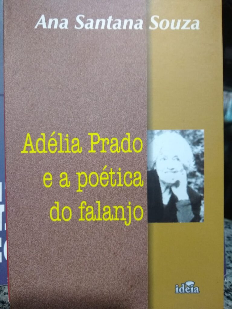 Adelia Prado E A Poetica Do Falanjo