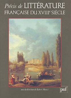 Precis De Litterature Francaise Du Xviiie Siècle