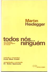 Todos Nos Ninguem - Um Enfoque Fenomenologico Do Social