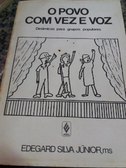 O Povo Com Vez E Voz - Dinamicas Para Grupos Populares