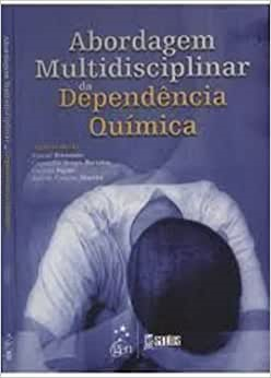 Abordagem Multidisciplinar Da Dependencia Quimica