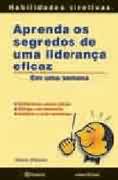 Aprenda Os Segredos De Uma Lideranca Eficaz - Em Uma Semana