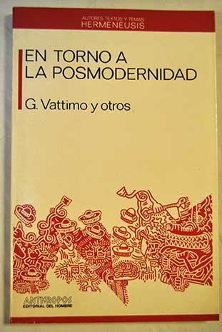 En Torno A La Posmodernidad