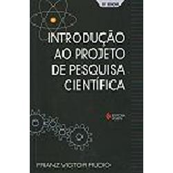 Introducao Ao Projeto De Pesquisa Cientifica