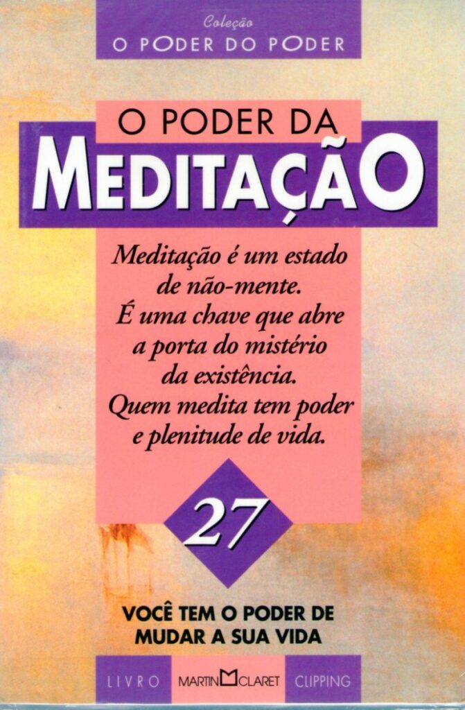 O Poder Da Meditacao
