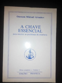A Chave Essencial Para Resolver Os Problemas Da Existencia