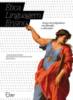 Etica Linguagem Ensino - Temas Investigativos Em Filosofia E Educacao