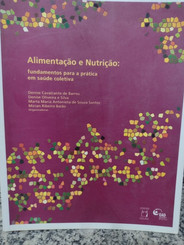 Alimentacao E Nutricao - Fundamentos Para A Pratica Em Saude Coletiva