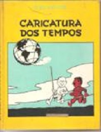 Caricatura Dos Tempos