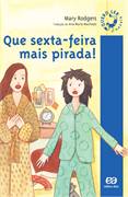 Que Sexta-feira Mais Pirada!