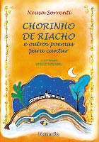 Chorinho De Riacho E Outros Poemas Para Cantar