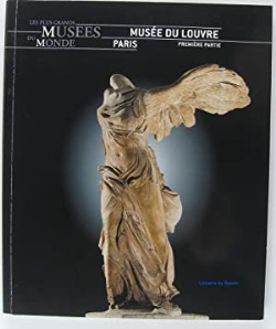Musee Du Louvre Paris - Primiere Partie