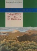 Pernambuco - Imagens Da Vida E Da Historia