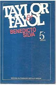 Taylor E Fayol