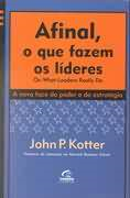 Afinal O Que Fazem Os Lideres