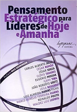 Pensamento Estrategico Para Lideres De Hoje E Amanha