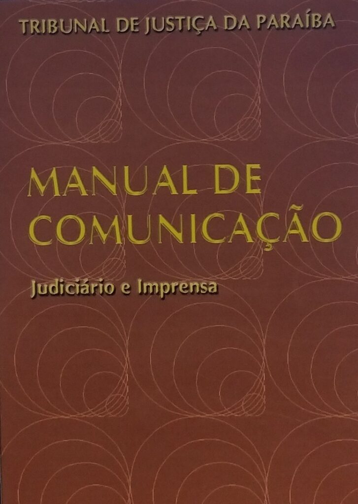 Manual de comunicação - judiciario e imprensa
