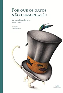 Por Que Os Gatos Nao Usam Chapeu
