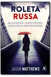roleta russa - uma sedutora fatal, um agente implacavel - um deles tera que jogar fora das regras