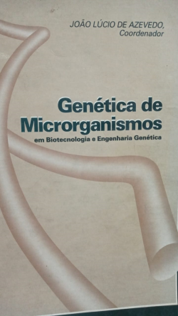Genetica De Microrganismos Em Biotecnologia E Engenharia Genetica