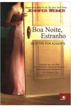 Boa Noite Estranho - Detetive Por Acidente