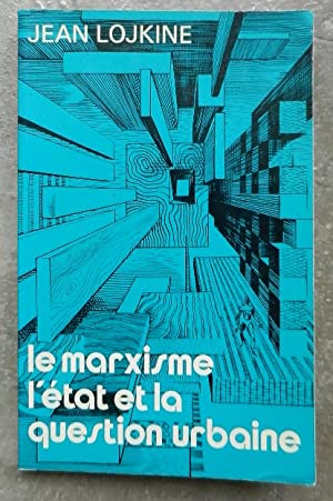 Le marxisme letat et la question urbaine