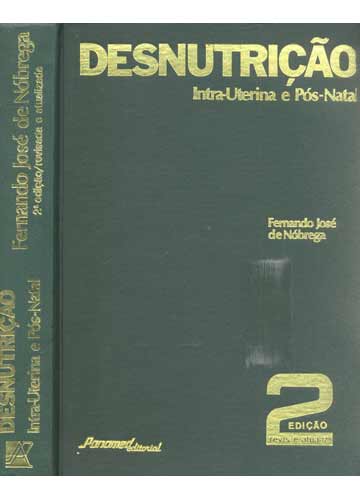 Desnutricao Intra-uterina E Pos-natal