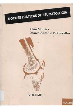 Nocoes Praticas De Reumatologia V. I