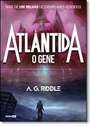 Atlantida O Gene - O Misterio Da Origem Livro 1