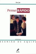 Pense Rapido - Reuniao De Equipe