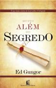 Muito Alem Do Segredo