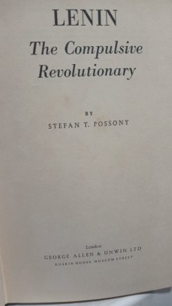 Lenin The Compulsive Revolutionary
