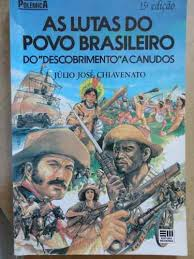 Lutas Do Povo Brasileiro, As - Do Descobrimento A Canudos