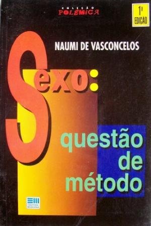 Sexo: Questao De Metodo