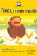 Frimao, O Monstro Trapalhao