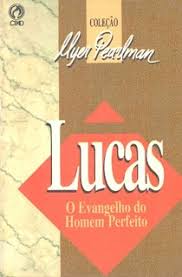 Lucas - O Evangelho Do Homem Perfeito