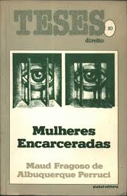 Mulheres Encarceradas
