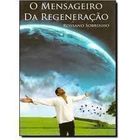 o mensageiro da regeneracao